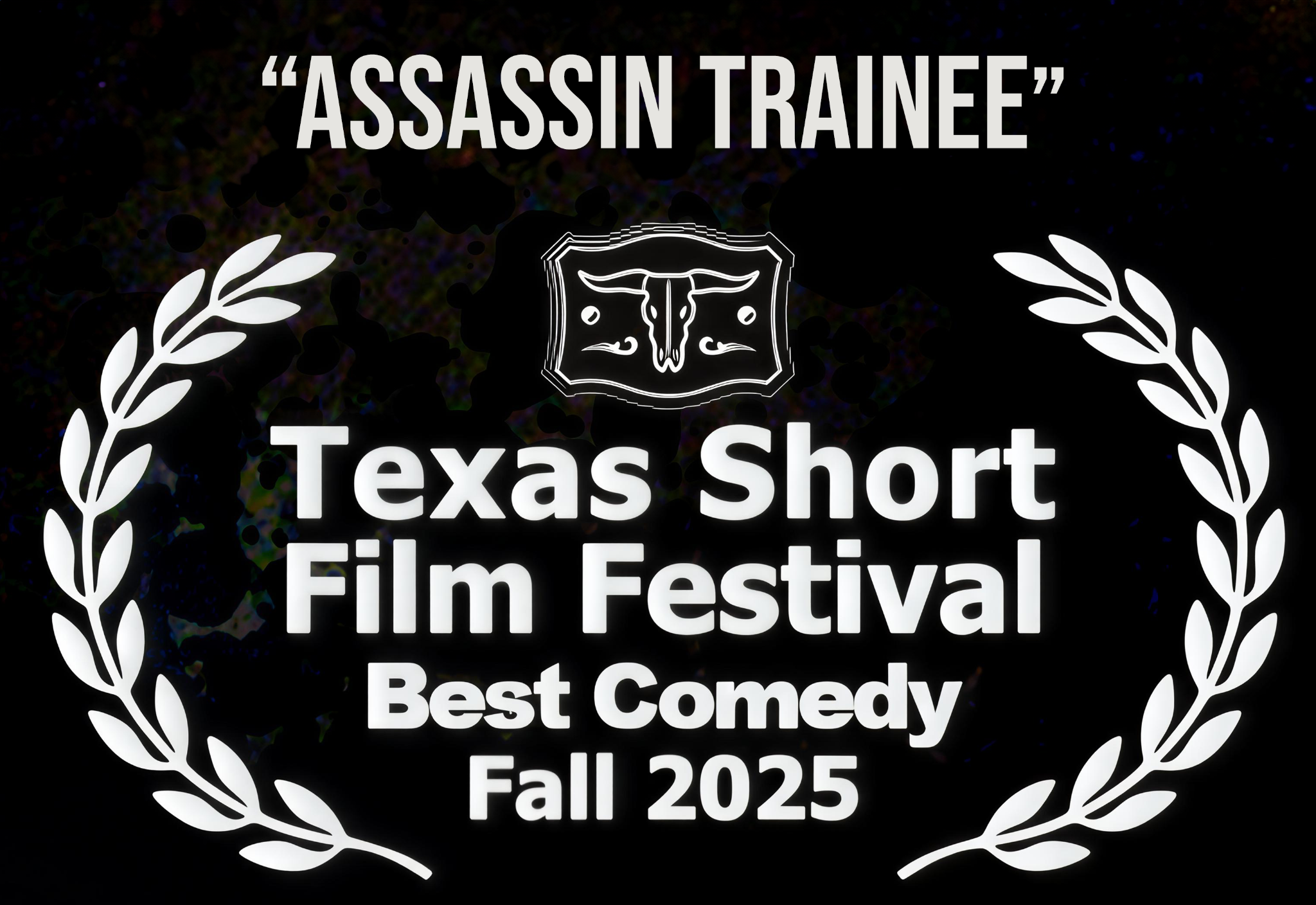 Assassin Trainee — Best Comedy, Texas Short Film Festival, Fall 2025